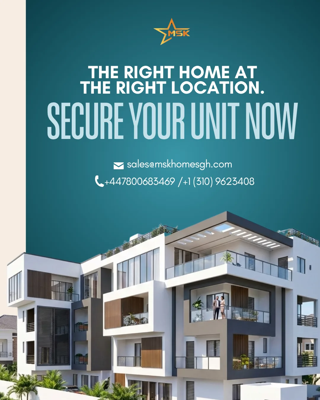 MSK Homes real estate promotional graphic featuring a modern apartment building rendering.